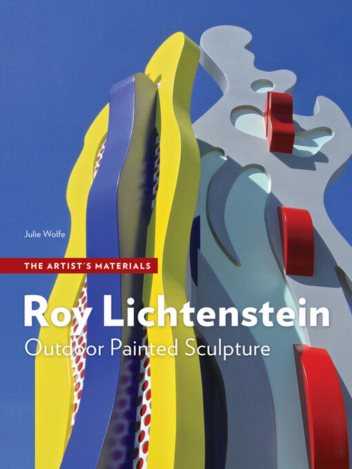 Title details for Roy Lichtenstein by Julie Wolfe - Available
